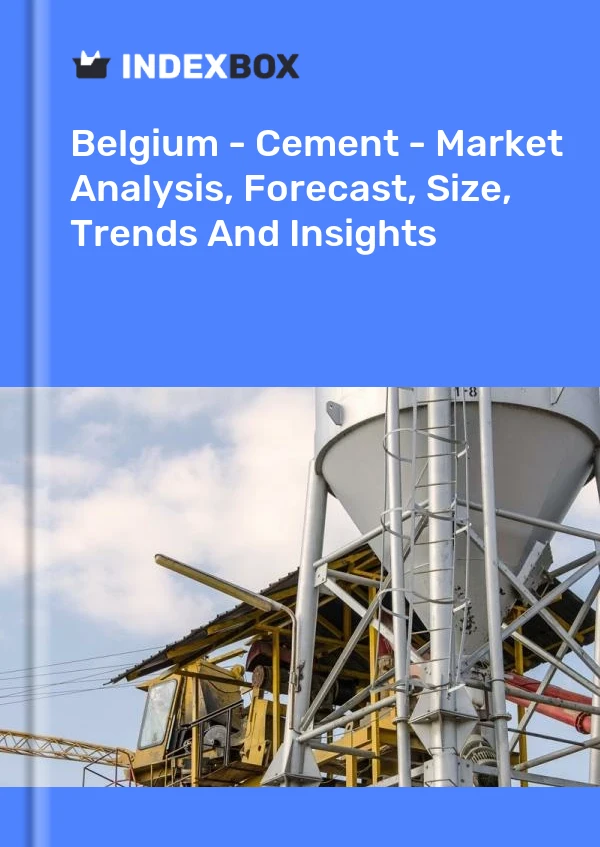 Report Belgium - Cement - Market Analysis, Forecast, Size, Trends and Insights for 499$