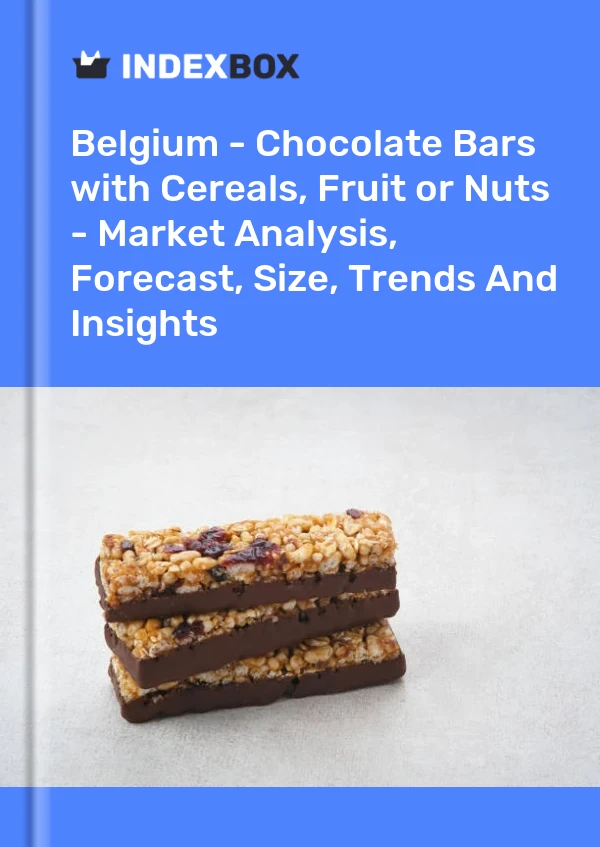 Belgium - Chocolate Bars with Cereals, Fruit or Nuts - Market Analysis, Forecast, Size, Trends And Insights