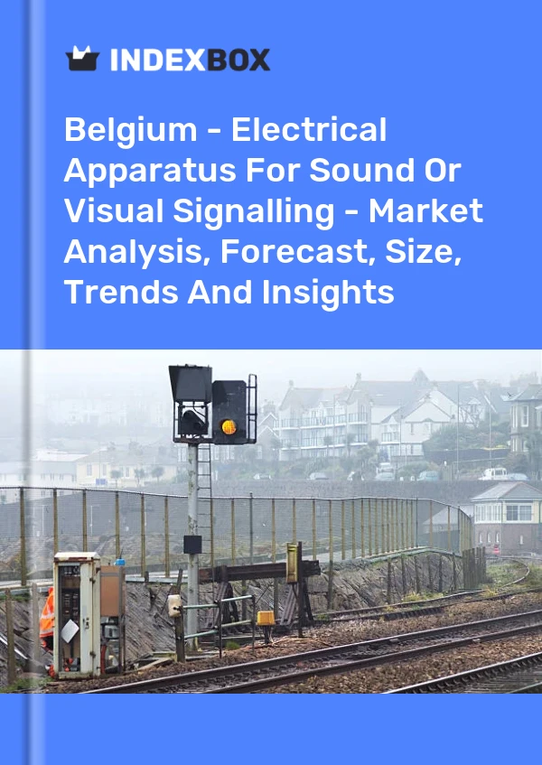 Report Belgium - Electrical Apparatus for Sound or Visual Signalling - Market Analysis, Forecast, Size, Trends and Insights for 499$