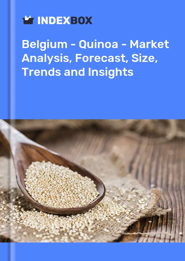 Report Belgium - Quinoa - Market Analysis, Forecast, Size, Trends and Insights for 499$
