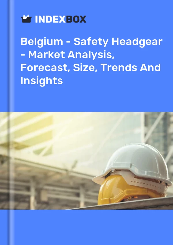 Report Belgium - Safety Headgear - Market Analysis, Forecast, Size, Trends and Insights for 499$
