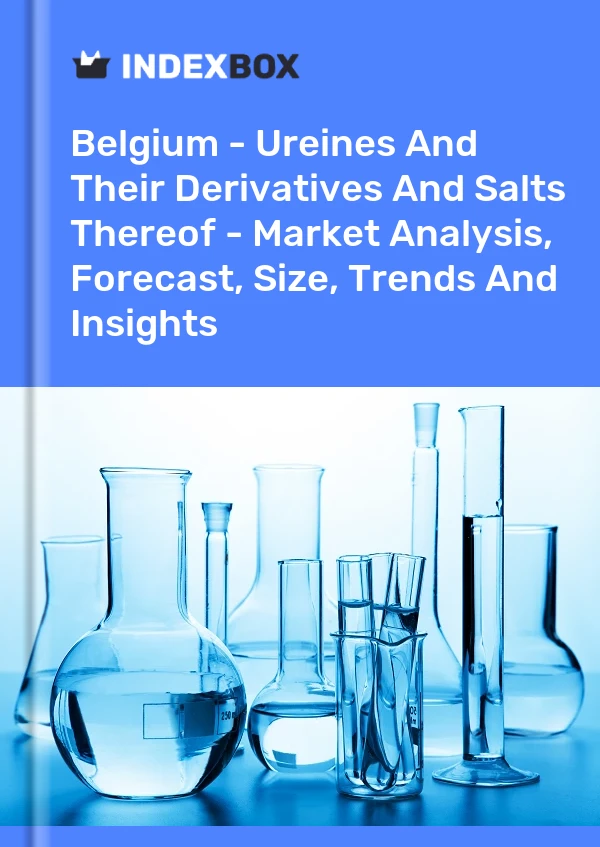Report Belgium - Ureines and Their Derivatives and Salts Thereof - Market Analysis, Forecast, Size, Trends and Insights for 499$