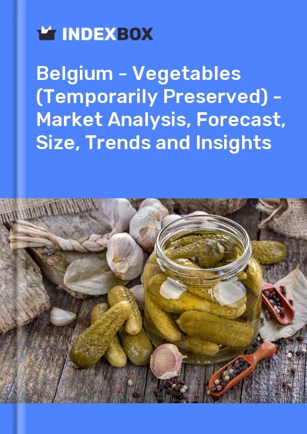 Report Belgium - Vegetables (Temporarily Preserved) - Market Analysis, Forecast, Size, Trends and Insights for 499$