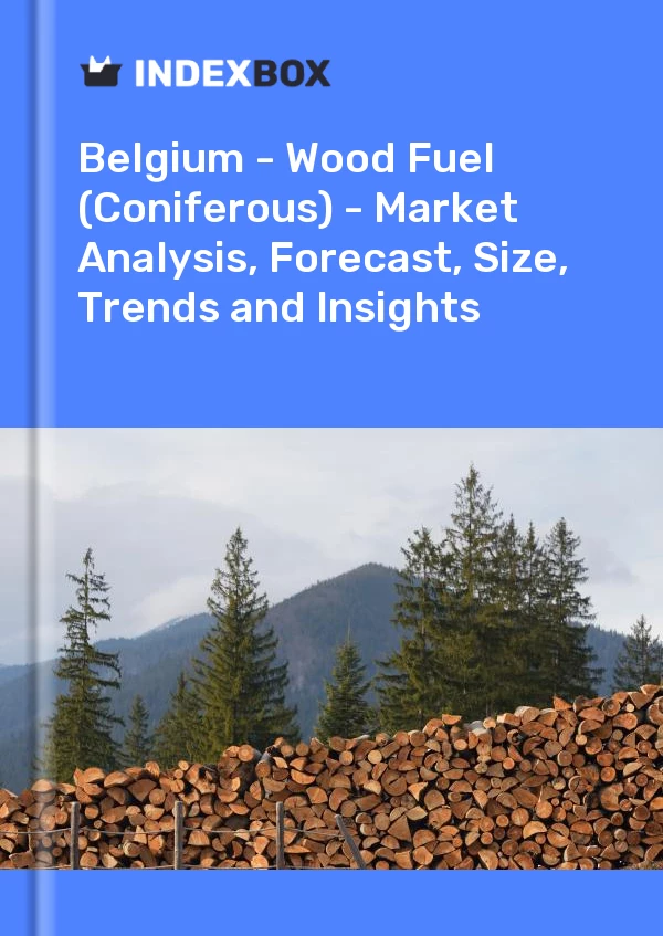 Report Belgium - Wood Fuel (Coniferous) - Market Analysis, Forecast, Size, Trends and Insights for 499$