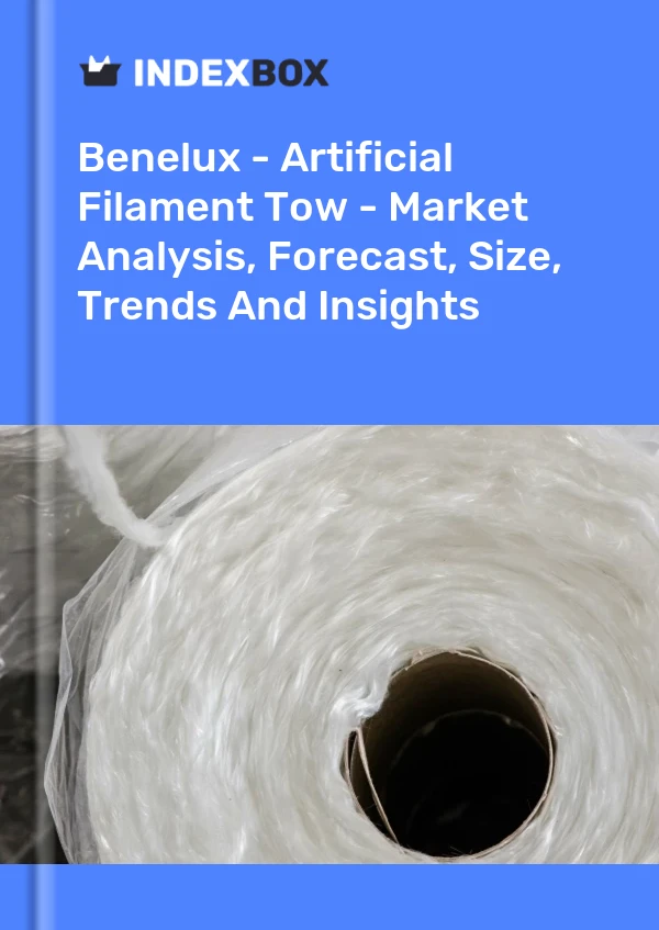 Report Benelux - Artificial Filament Tow - Market Analysis, Forecast, Size, Trends and Insights for 499$