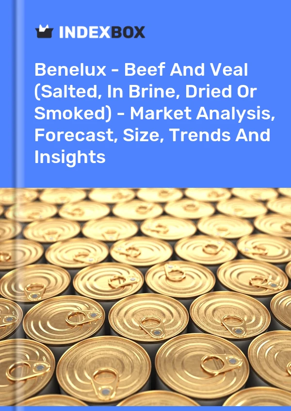 Report Benelux - Beef and Veal (Salted, in Brine, Dried or Smoked) - Market Analysis, Forecast, Size, Trends and Insights for 499$