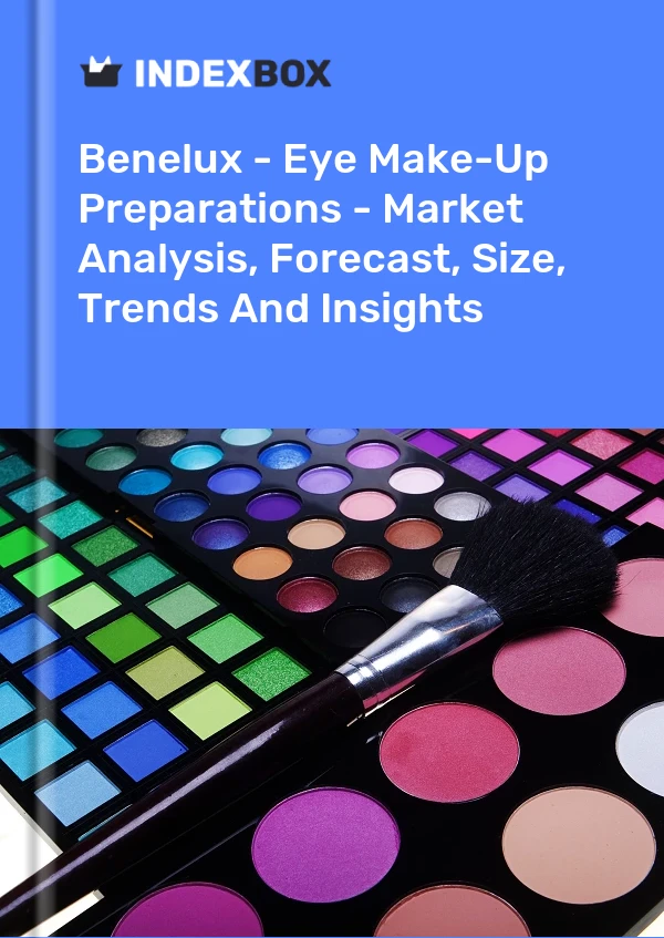 Report Benelux - Eye Make-Up Preparations - Market Analysis, Forecast, Size, Trends and Insights for 499$