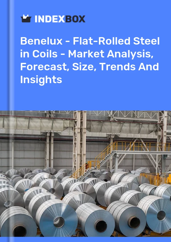 Report Benelux - Flat-Rolled Steel in Coils - Market Analysis, Forecast, Size, Trends and Insights for 499$