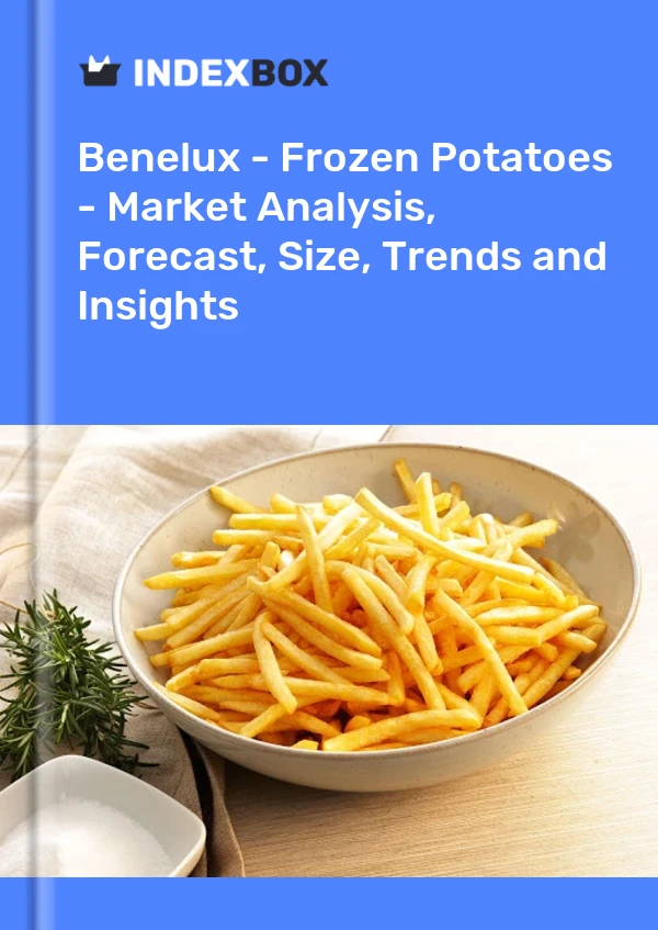 Report Benelux - Frozen Potatoes - Market Analysis, Forecast, Size, Trends and Insights for 499$