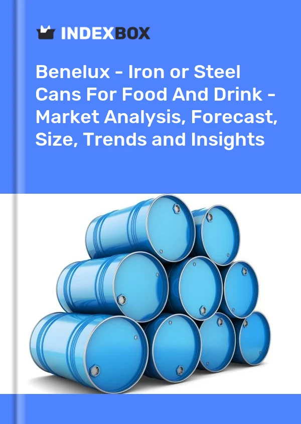 Report Benelux - Iron or Steel Cans for Food and Drink - Market Analysis, Forecast, Size, Trends and Insights for 499$
