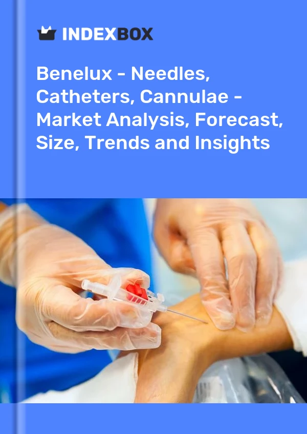 Report Benelux - Needles, Catheters, Cannulae - Market Analysis, Forecast, Size, Trends and Insights for 499$