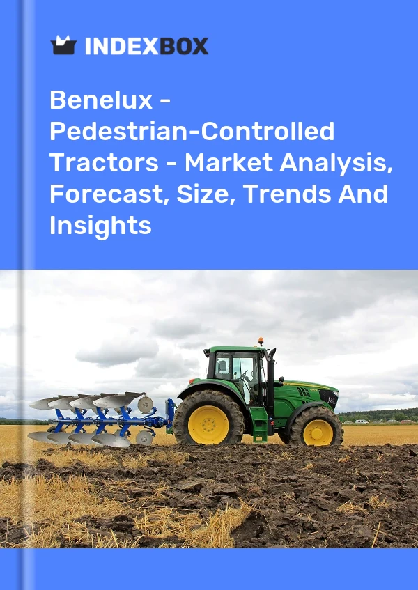 Report Benelux - Pedestrian-Controlled Tractors - Market Analysis, Forecast, Size, Trends and Insights for 499$