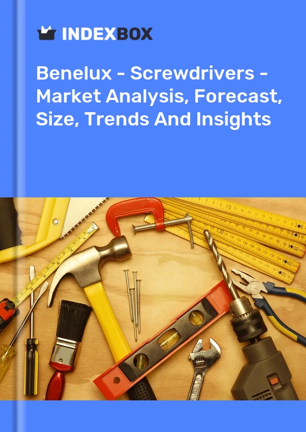 Report Benelux - Screwdrivers - Market Analysis, Forecast, Size, Trends and Insights for 499$