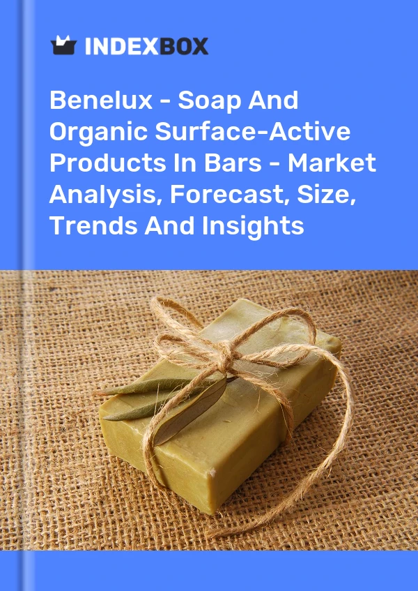 Report Benelux - Soap and Organic Surface-Active Products in Bars - Market Analysis, Forecast, Size, Trends and Insights for 499$