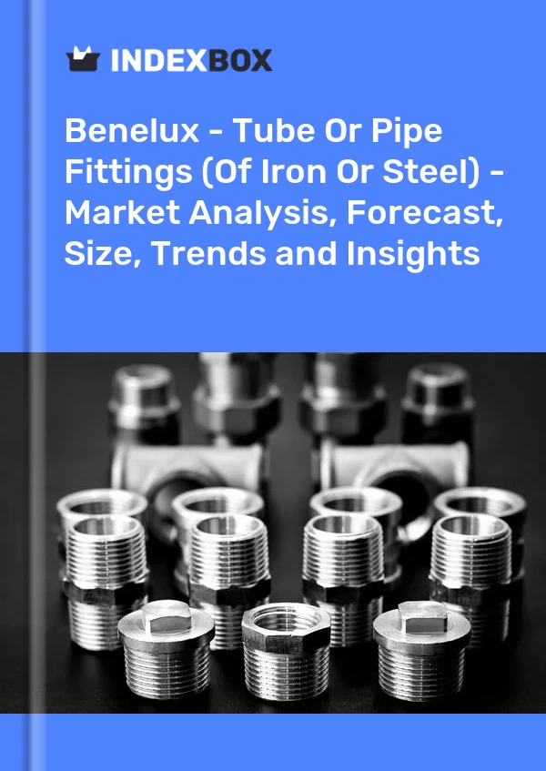 Report Benelux - Tube or Pipe Fittings (Of Iron or Steel) - Market Analysis, Forecast, Size, Trends and Insights for 499$