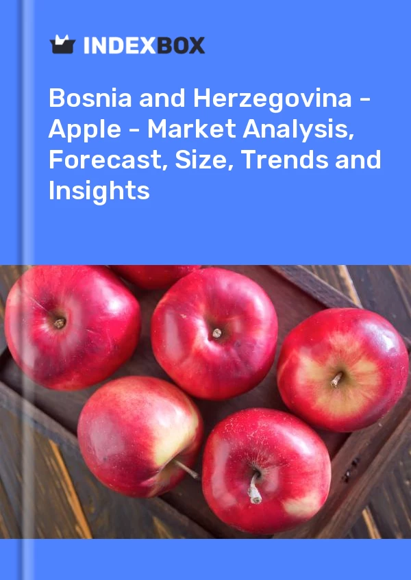 Report Bosnia and Herzegovina - Apple - Market Analysis, Forecast, Size, Trends and Insights for 499$