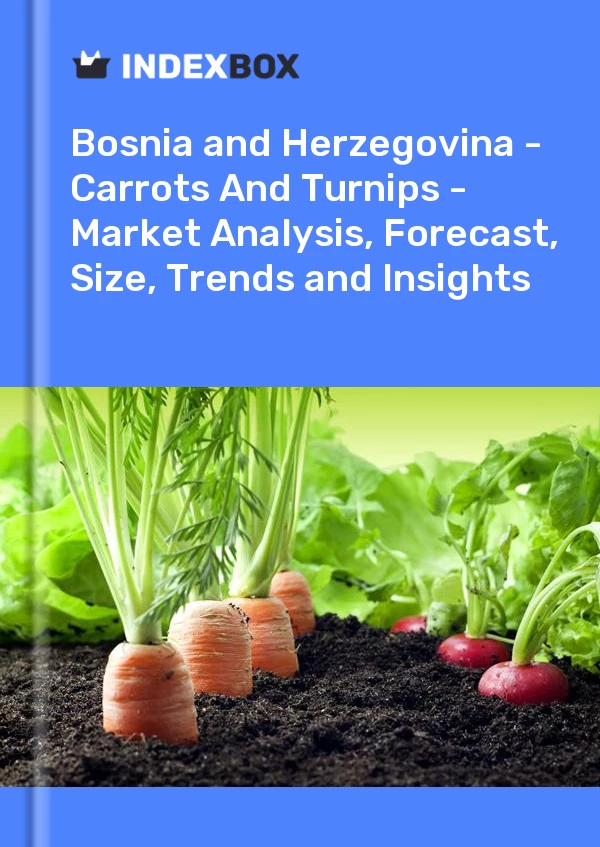Report Bosnia and Herzegovina - Carrots and Turnips - Market Analysis, Forecast, Size, Trends and Insights for 499$