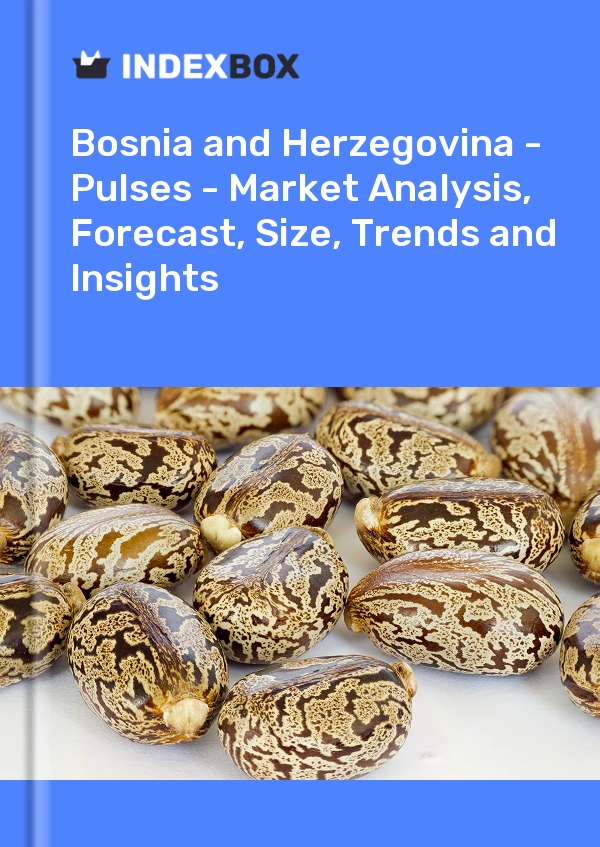 Report Bosnia and Herzegovina - Pulses - Market Analysis, Forecast, Size, Trends and Insights for 499$