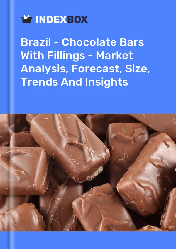 Brazil - Chocolate Bars With Fillings - Market Analysis, Forecast, Size, Trends And Insights