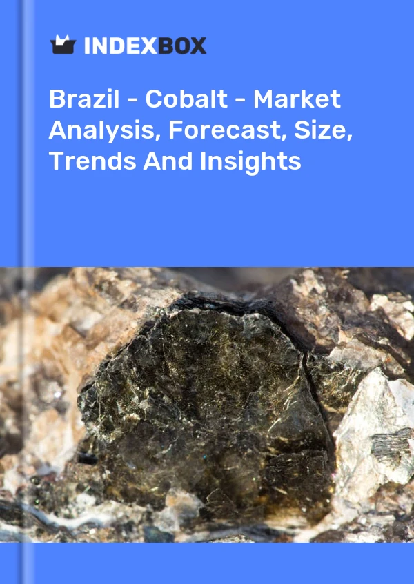 Brazil - Cobalt - Market Analysis, Forecast, Size, Trends And Insights