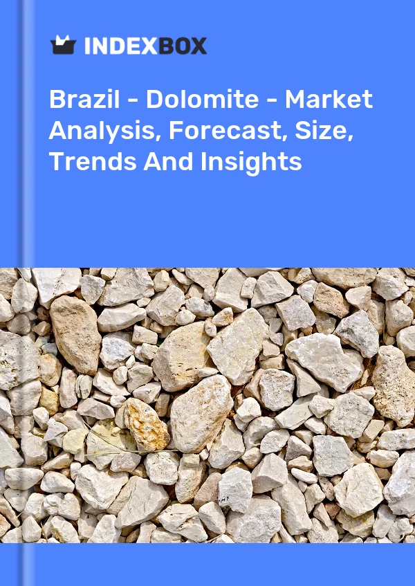 Report Brazil - Dolomite - Market Analysis, Forecast, Size, Trends and Insights for 499$