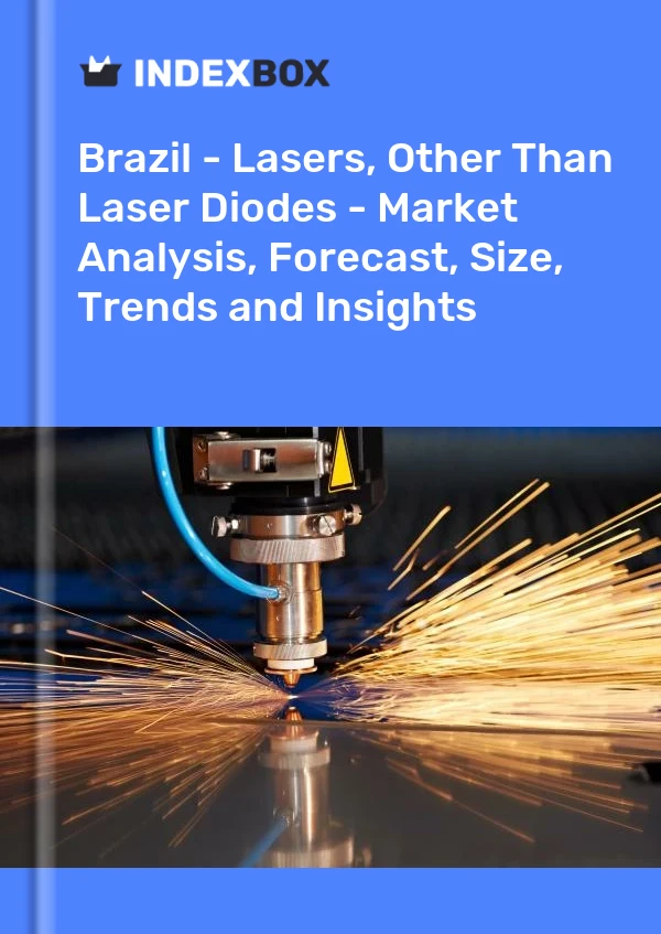 Brazil - Lasers, Other Than Laser Diodes - Market Analysis, Forecast, Size, Trends and Insights