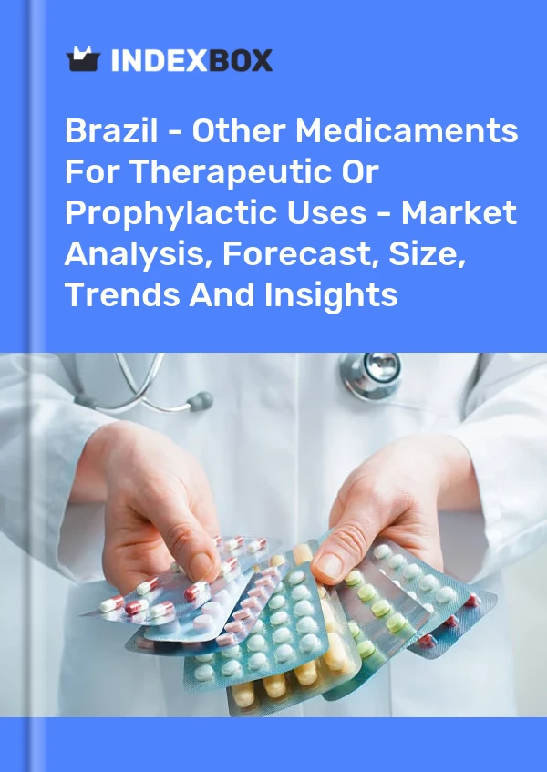 Report Brazil - Other Medicaments for Therapeutic or Prophylactic Uses - Market Analysis, Forecast, Size, Trends and Insights for 499$