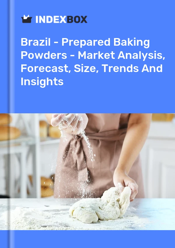 Brazil - Prepared Baking Powders - Market Analysis, Forecast, Size, Trends And Insights