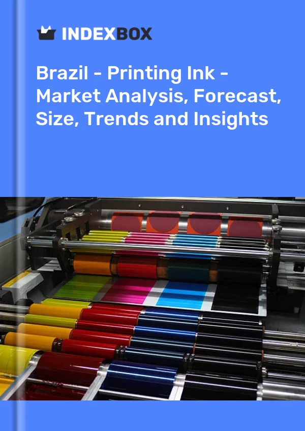Brazil - Printing Ink - Market Analysis, Forecast, Size, Trends and Insights