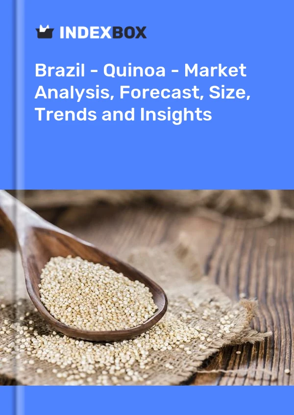 Report Brazil - Quinoa - Market Analysis, Forecast, Size, Trends and Insights for 499$