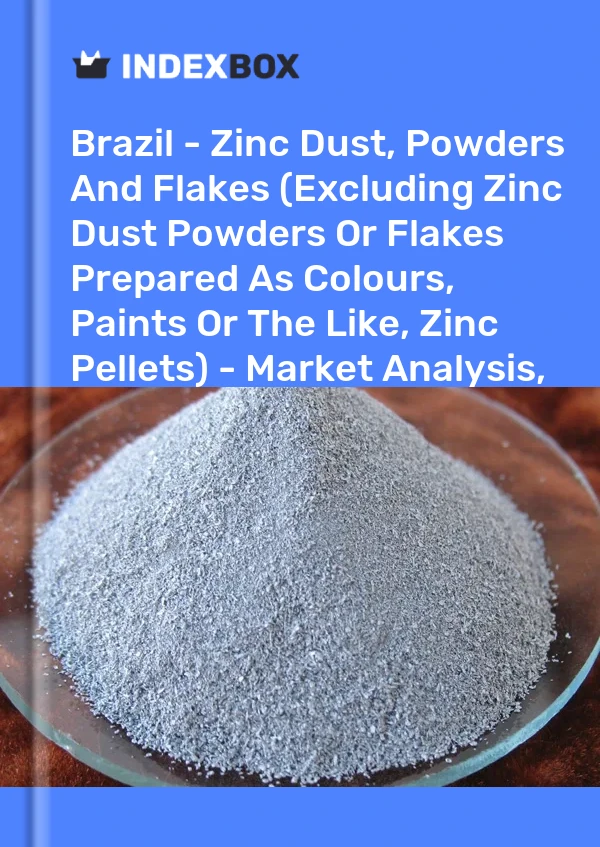 Report Brazil - Zinc Dust, Powders and Flakes (Excluding Zinc Dust Powders or Flakes Prepared As Colours, Paints or the Like, Zinc Pellets) - Market Analysis, Forecast, Size, Trends and Insights for 499$