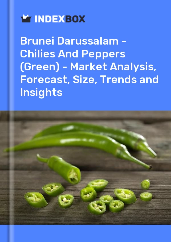 Report Brunei Darussalam - Chilies and Peppers (Green) - Market Analysis, Forecast, Size, Trends and Insights for 499$