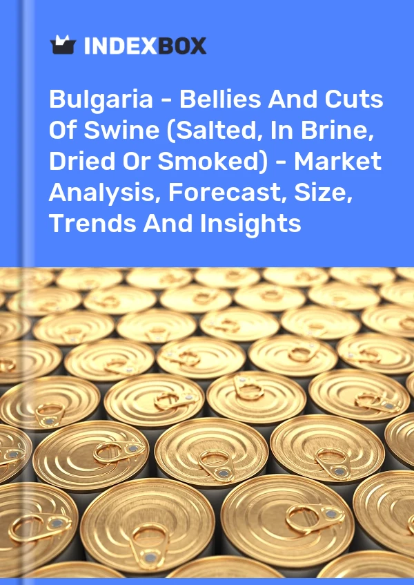 Report Bulgaria - Bellies and Cuts of Swine (Salted, in Brine, Dried or Smoked) - Market Analysis, Forecast, Size, Trends and Insights for 499$