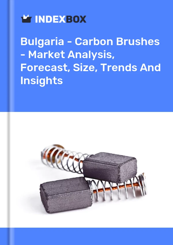 Report Bulgaria - Carbon Brushes - Market Analysis, Forecast, Size, Trends and Insights for 499$