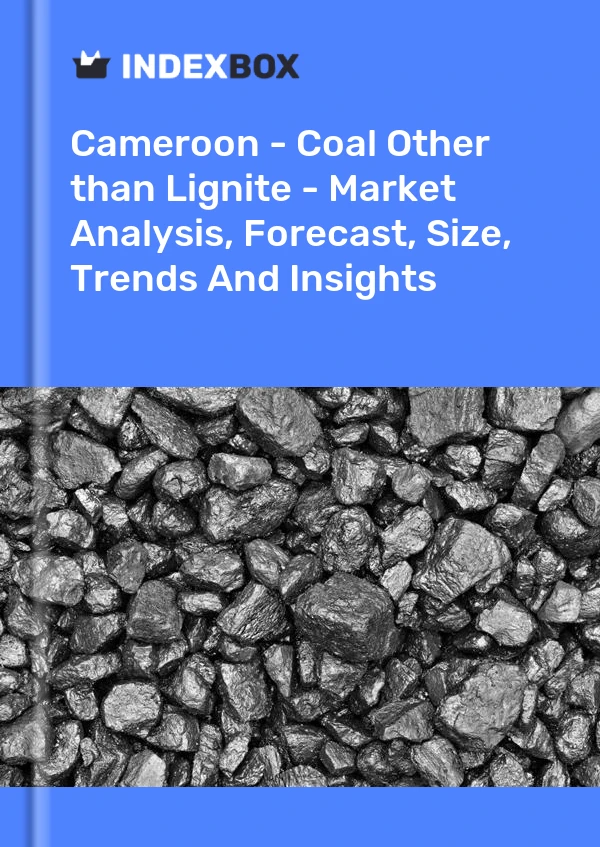 Report Cameroon - Coal Other than Lignite - Market Analysis, Forecast, Size, Trends and Insights for 499$