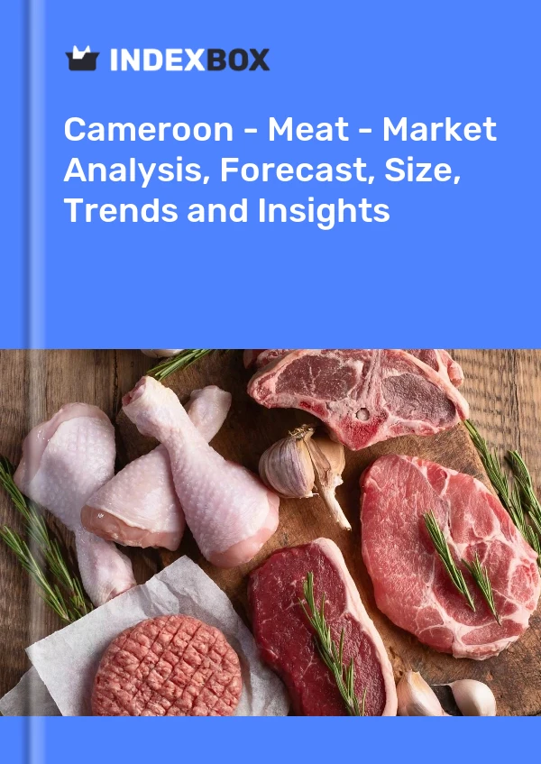 Report Cameroon - Meat - Market Analysis, Forecast, Size, Trends and Insights for 499$