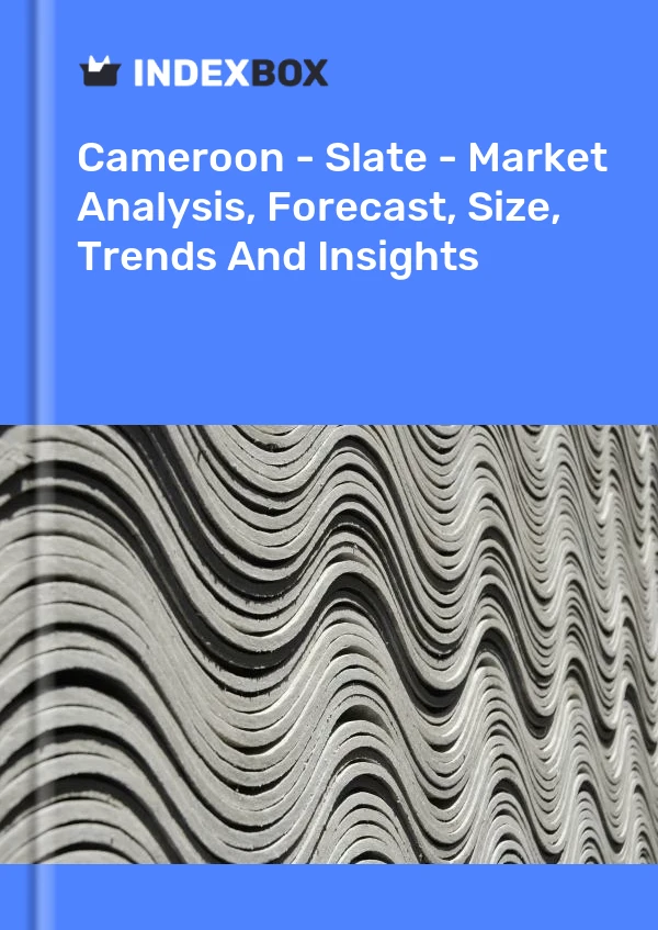 Report Cameroon - Slate - Market Analysis, Forecast, Size, Trends and Insights for 499$