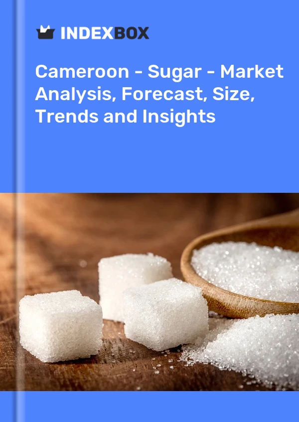 Report Cameroon - Sugar - Market Analysis, Forecast, Size, Trends and Insights for 499$