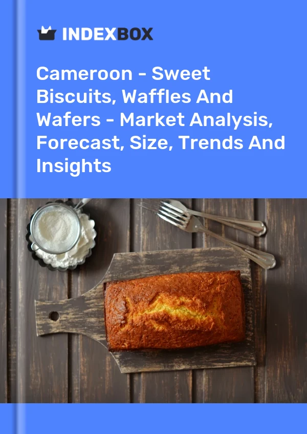 Report Cameroon - Sweet Biscuits, Waffles and Wafers - Market Analysis, Forecast, Size, Trends and Insights for 499$