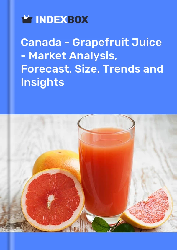 Report Canada - Grapefruit Juice - Market Analysis, Forecast, Size, Trends and Insights for 499$