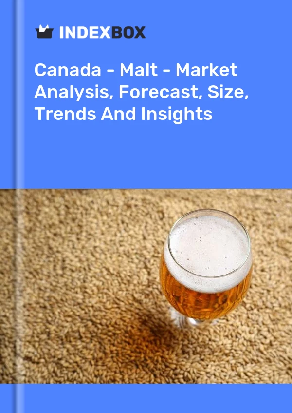 Canada - Malt - Market Analysis, Forecast, Size, Trends And Insights
