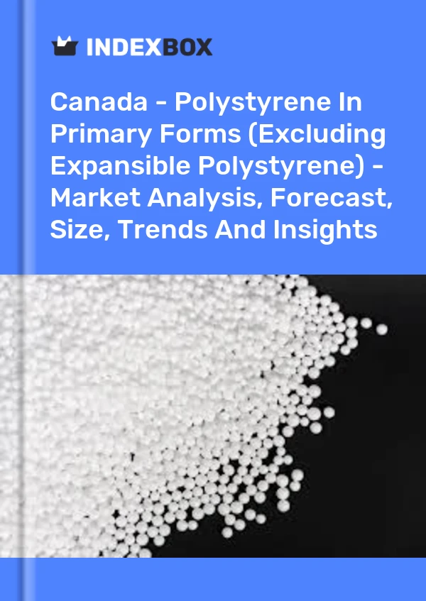 Report Canada - Polystyrene in Primary Forms (Excluding Expansible Polystyrene) - Market Analysis, Forecast, Size, Trends and Insights for 499$