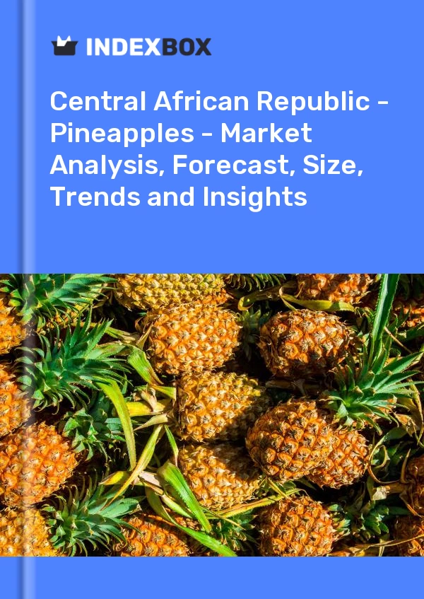 Report Central African Republic - Pineapples - Market Analysis, Forecast, Size, Trends and Insights for 499$