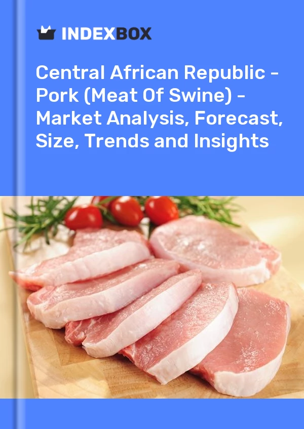 Report Central African Republic - Pork (Meat of Swine) - Market Analysis, Forecast, Size, Trends and Insights for 499$
