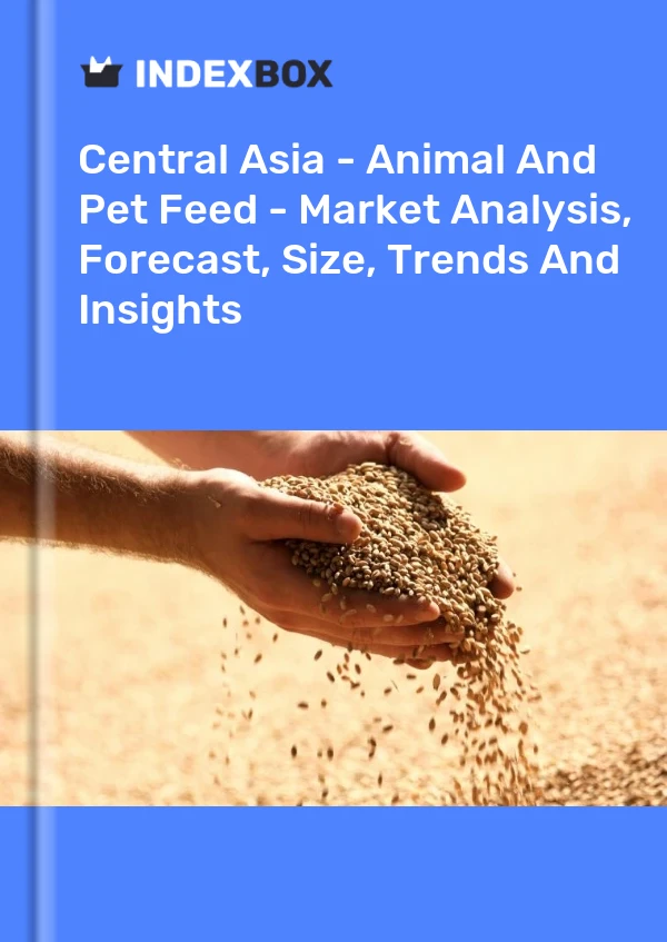 Report Central Asia - Animal and Pet Feed - Market Analysis, Forecast, Size, Trends and Insights for 499$