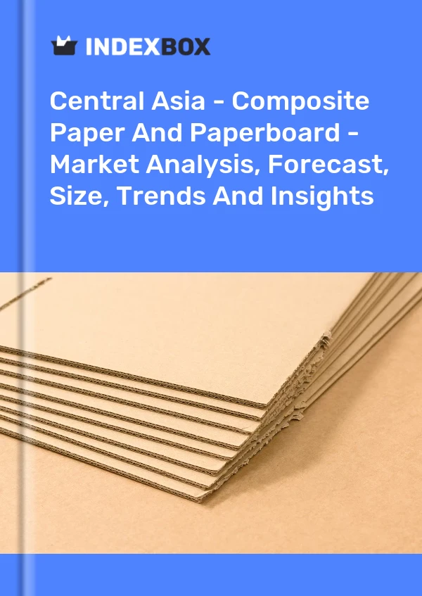 Report Central Asia - Composite Paper and Paperboard - Market Analysis, Forecast, Size, Trends and Insights for 499$