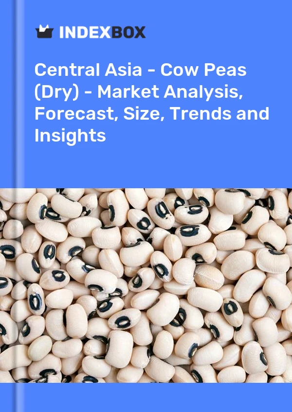 Report Central Asia - Cow Peas (Dry) - Market Analysis, Forecast, Size, Trends and Insights for 499$