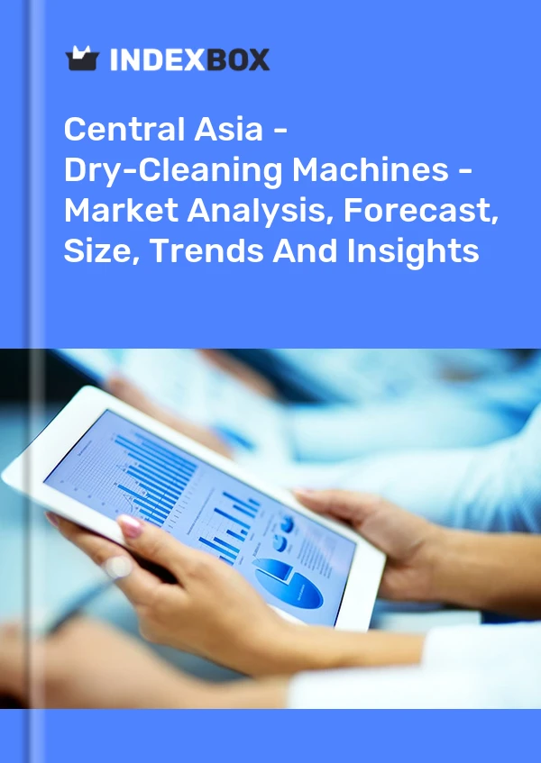 Report Central Asia - Dry-Cleaning Machines - Market Analysis, Forecast, Size, Trends and Insights for 499$