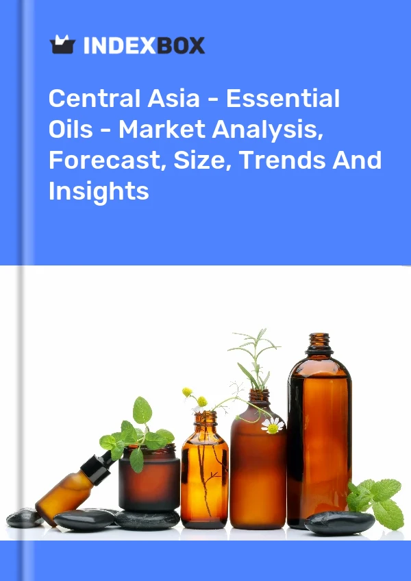 Report Central Asia - Essential Oils - Market Analysis, Forecast, Size, Trends and Insights for 499$