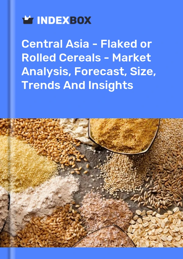 Report Central Asia - Flaked or Rolled Cereals - Market Analysis, Forecast, Size, Trends and Insights for 499$
